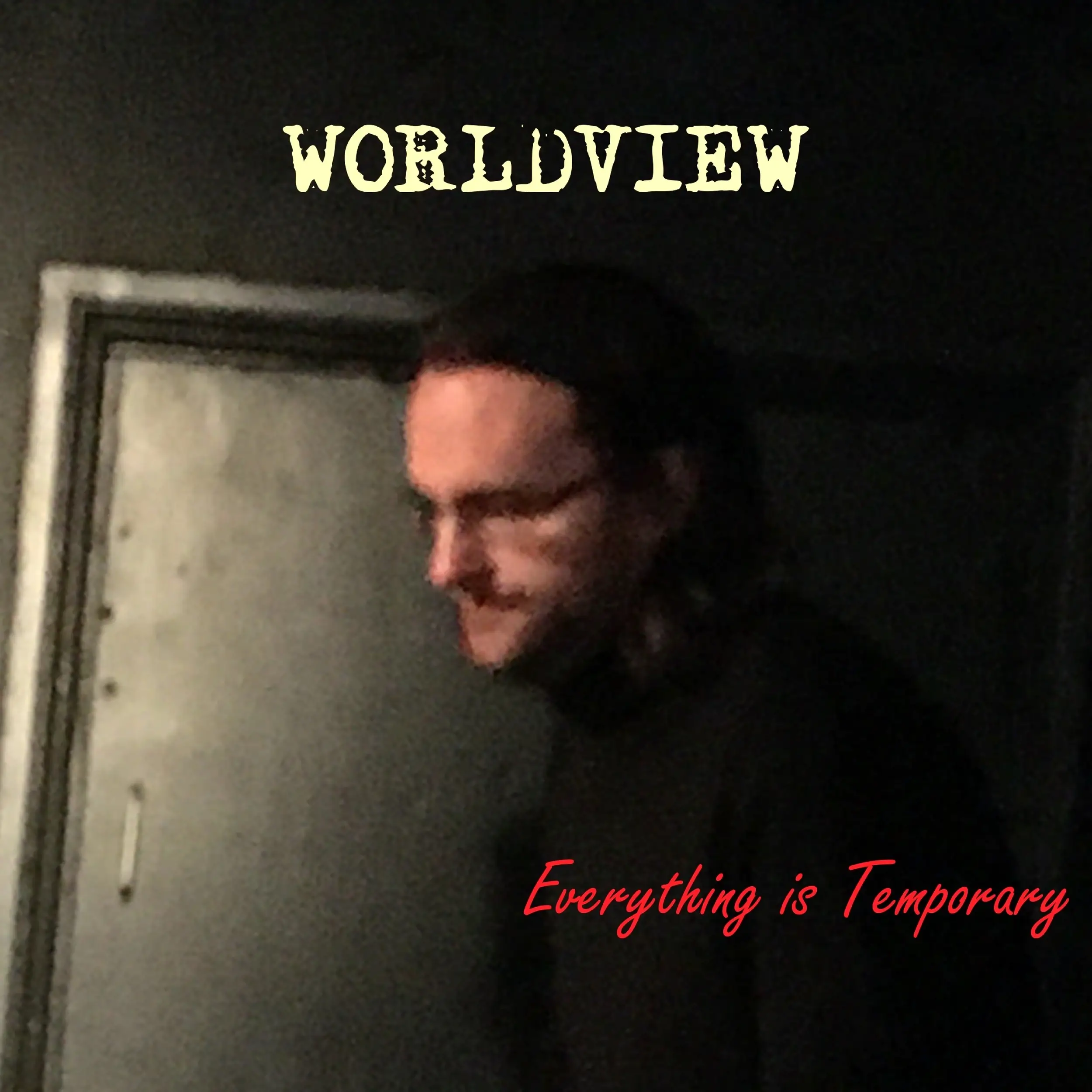 Worldview Drops Latest Album “Everything Is Temporary”: Reminds Listeners to Live in the Moment With No Regrets